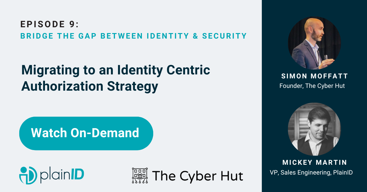 On Demand Migrating to an Identity Centric AuthZ Strategy